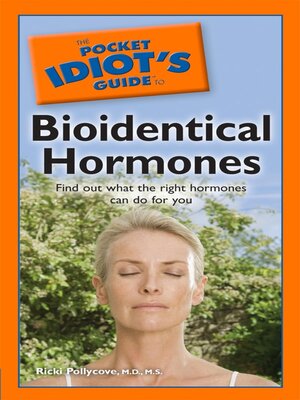 cover image of The Pocket Idiot's Guide to Bioidentical Hormones